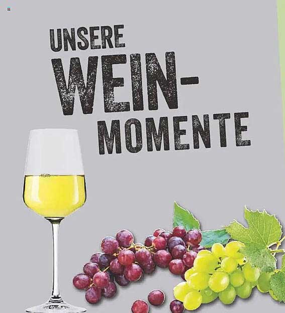 UNSERE WEIN-MOMENTE