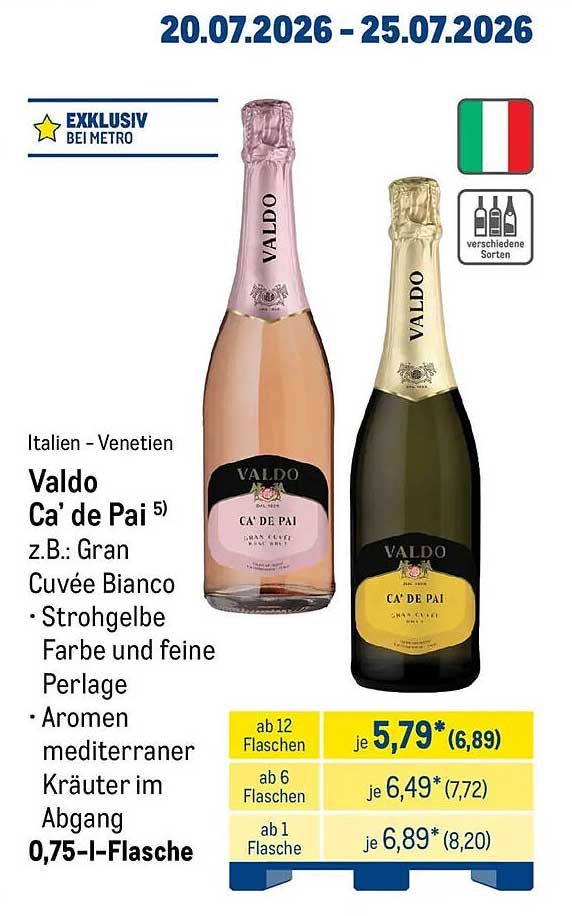 Valdo Ca’ de Pai 5) z.B.: Gran Cuvée Bianco