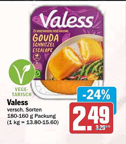 Valess versch. Sorten 180-160 g Packung (1 kg = 13.80-15.60)
