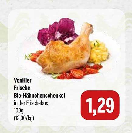 VonHier Frische Bio-Hähnchenschenkel in der Frischebox 100g (12,90/kg)