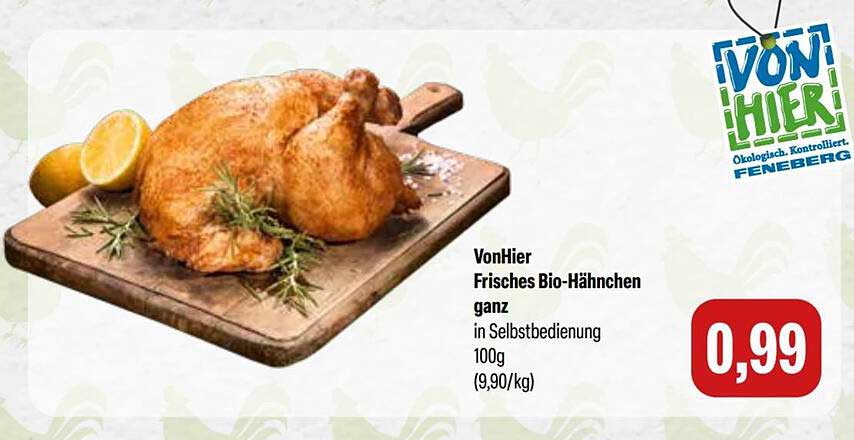 VonHier Frisches Bio-Hähnchen ganz in Selbstbedienung 100g (9,90/kg)