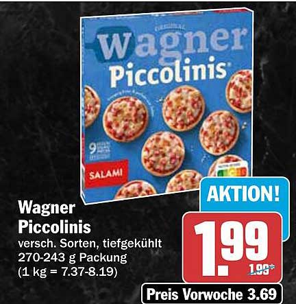 Wagner Piccolinis versch. Sorten, tiefgekühlt 270-243 g Packung (1 kg = 7.37-8.19)