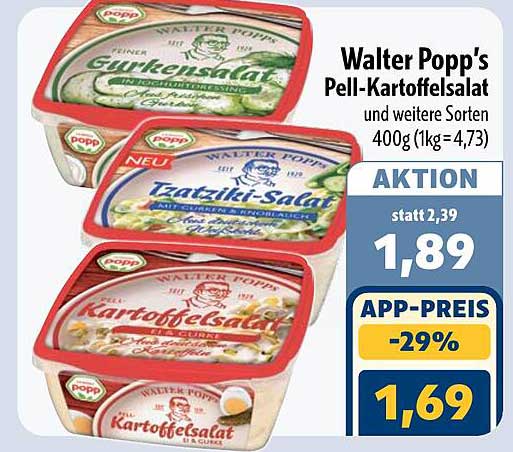 Walter Popp's Pell-Kartoffelsalat und weitere Sorten 400g (1kg=4,73)