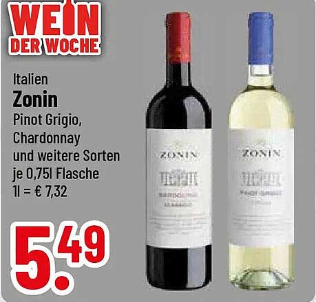 WEIN DER WOCHE Italien Zonin Pinot Grigio, Chardonnay und weitere Sorten je 0,75l Flasche 1l = € 7,32