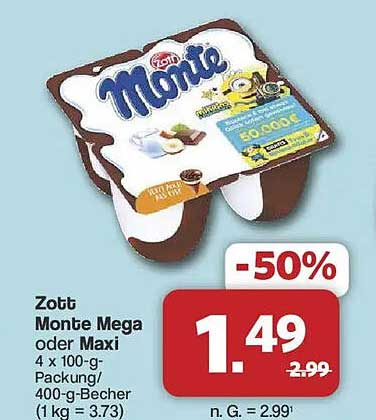 Zott Monte Mega oder Maxi 4 x 100-g-Packung/400-g-Becher (1 kg = 3.73)
