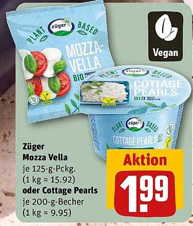 Züger Mozza Vella je 125-g-Pckg. (1 kg = 15.92) oder Cottage Pearls je 200-g-Becher (1 kg = 9.95)