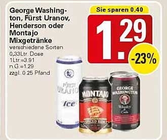 George Washington, Fürst Uranov, Henderson oder Montajo Mixgetränke 0,33 L Dose