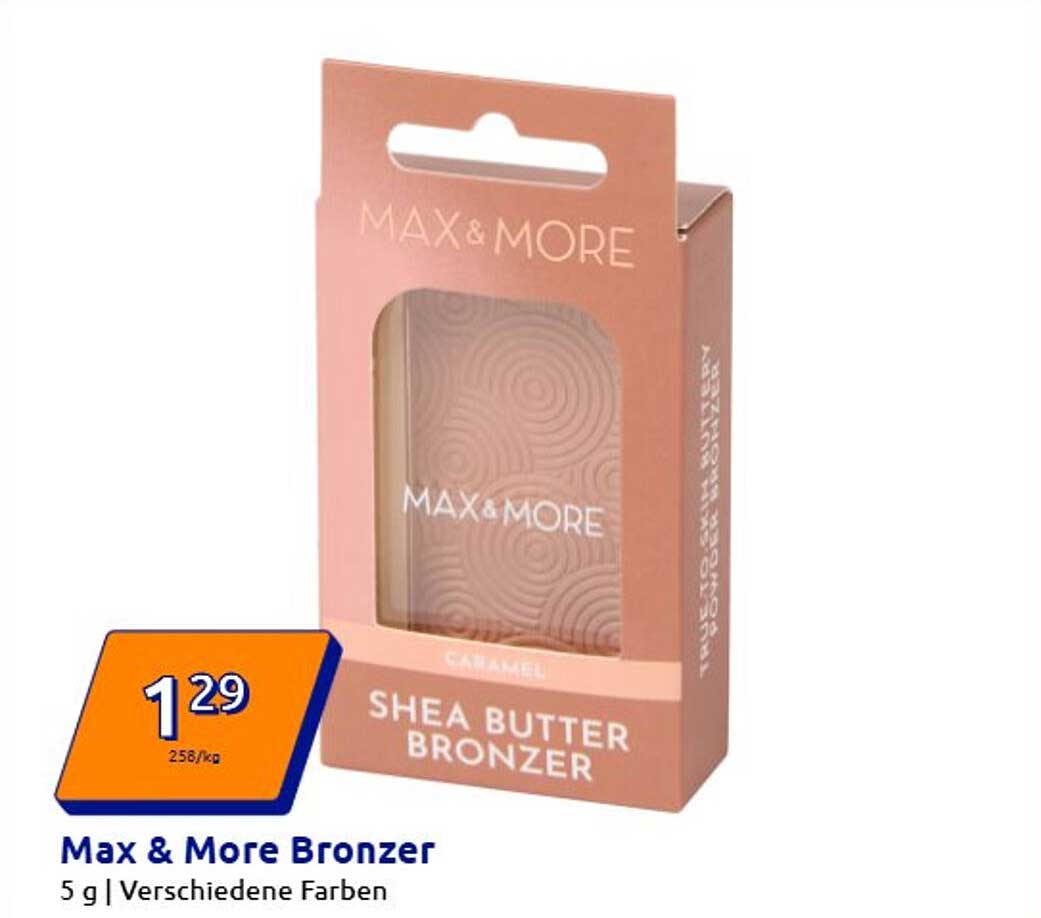 Max & More Bronzer - Shea Butter Bronzer in verschiedenen Farben
