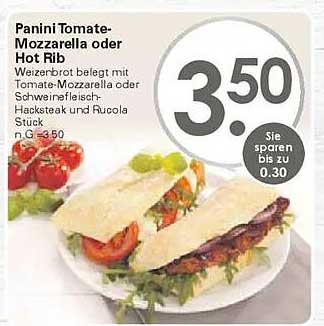 Panini Tomate-Mozzarella oder Hot Rib