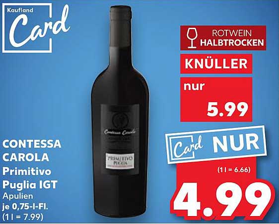 Erstaunlich Contessa Carola Primitivo Angebot Bild