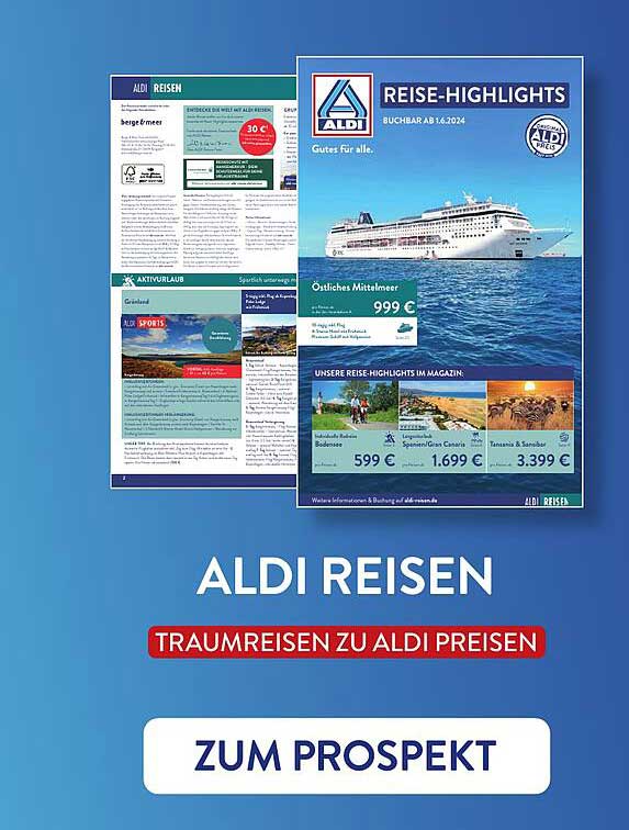 ALDI Reisen: Traumreisen zu ALDI Preisen