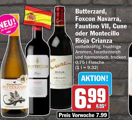 Butterzard, Foxcon Navarra, Faustino VII, Cune oder Montecillo Rioja Crianza