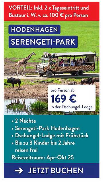 Hodenhagen Serengeti-Park – 2 Nächte in der Dschungel-Lodge inkl. Eintritt und Bus-Tour