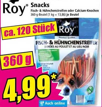 Roy Snacks - Fisch- & Hühnchenstreifen oder Calcium-Knochen 360 g