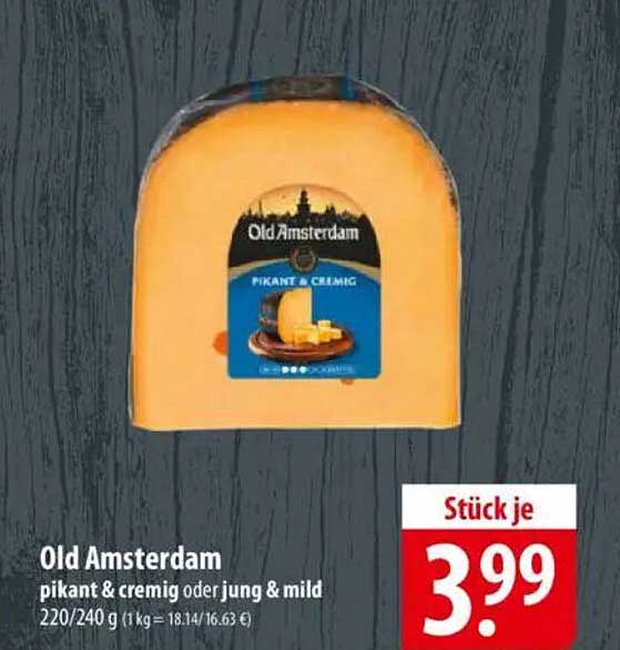 Old Amsterdam Käse, pikant & cremig oder jung & mild, 220/240 g