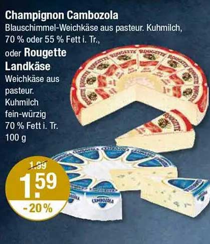 Champignon Cambozola oder Rougette Landkäse