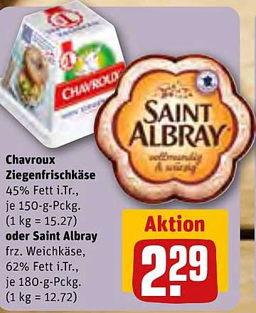 Chavroux Ziegenfrischkäse oder Saint Albray Weichkäse