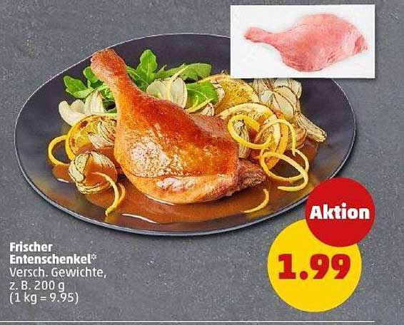 Frischer Entenschenkel - Aktion für nur 1,99 €