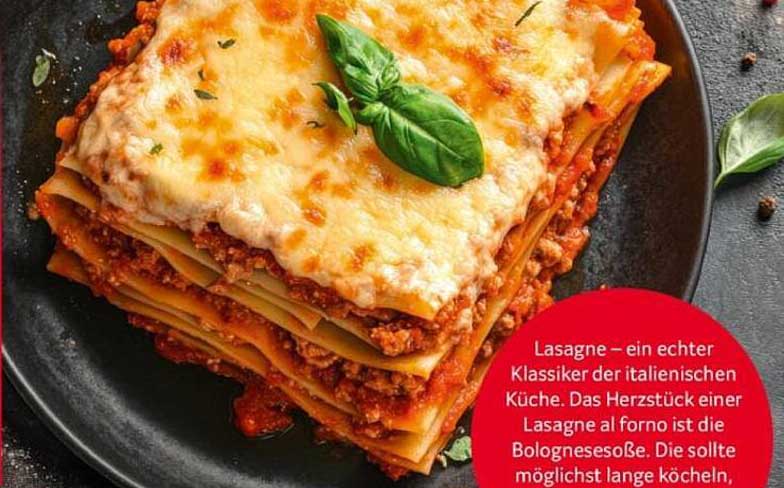 Lasagne - Ein echter Klassiker der italienischen Küche