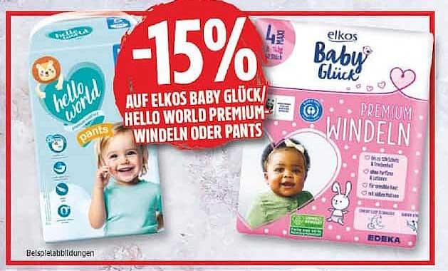 -15% AUF ELKOS BABY GLÜCK/ HELLO WORLD PREMIUM- WINDELN ODER PANTS