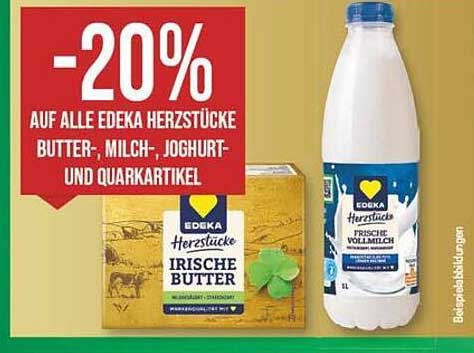 -20% AUF ALLE EDEKA HERZSTÜCKE BUTTER-, MILCH-, JOGHURT UND QUARKARTIKEL