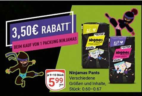 3,50€ RABATT! BEIM KAUF VON 1 PACKUNG NINJAMAS