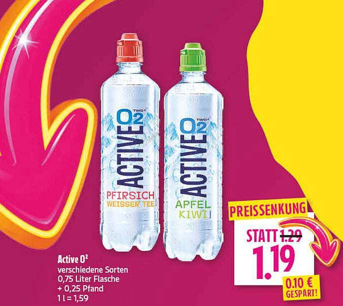 Active O2 verschiedene Sorten 0,75 Liter Flasche + 0,25 Pfand