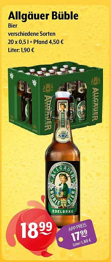 Allgäuer Büble Bier verschiedene Sorten 20 x 0,5 l + Pfand 4,50 € Liter: 1,90 €