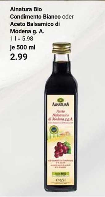Alnatura Bio Condimento Bianco oder Aceto Balsamico di Modena g. A.