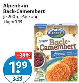 Alpenhain Back-Camembert je 200-g-Packung 1 kg = 9.95