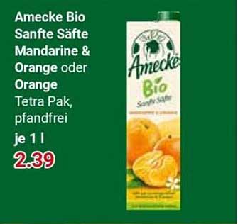 Amecke Bio Sanfte Säfte Mandarine & Orange oder Orange Tetra Pak, pfandfrei je 1 l
