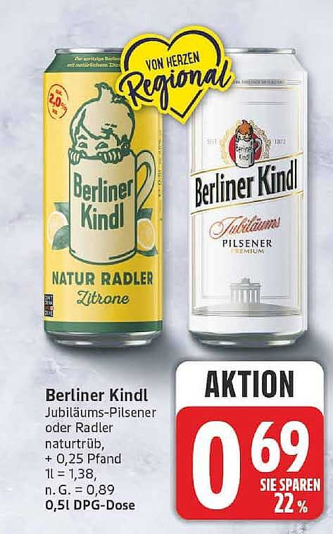 Berliner Kindl Jubiläums-Pilsener oder Radler naturtrüb, + 0,25 Pfand, 1l = 1,38, n. G. = 0,89, 0,5l DPG-Dose