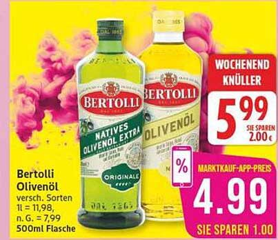Bertolli Olivenöl versch. Sorten 1L = 11,98, D. G. = 7,99 500ml Flasche