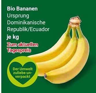 Bio Bananen
Ursprung
Dominikanische Republik/Ecuador
je kg
Zum aktuellen Tagespreis