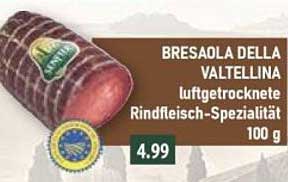 BRESAOLA DELLA VALTELLINA luftgetrocknete Rindfleisch-Spezialität 100 g