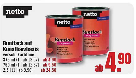 Buntlack auf Kunstharzbasis versch. Farbtöne. 375 ml (1 l ab 13.07) 750 ml (1 l ab 12.67) 2,5 l (1 l ab 9.96)
