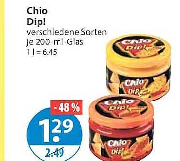Chio Dip! verschiedene Sorten je 200-ml-Glas 1 l = 6.45