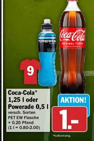 Coca-Cola* 1,25 l oder Powerade 0,5 l versch. Sorten PET EW Flasche + 0.25 Pfand (1 l = 0.80-2.00)