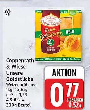 Coppenrath & Wiese Unsere Goldstücke Weizenbrötchen 4 Stück = 3,85, n. G. = 1,29, 4 Stück = 200g Beutel