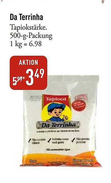 Da Terrinha Tapiokstärke. 500-g-Packung 1 kg = 6.98