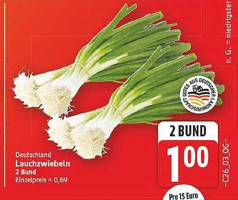 Deutschland Lauchzwiebeln 2 Bund Einzelpreis = 0,69