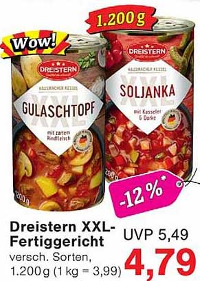 Dreistern XXL-Fertiggericht versch. Sorten. 1.200 g (1 kg = 3,99)