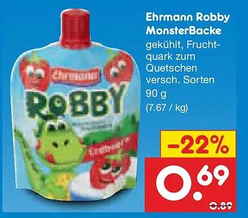 Ehrmann Robby MoosterBacke gekühlt, Fruchtquark zum Quetschen versch. Sorten 90 g (7.67 / kg)
