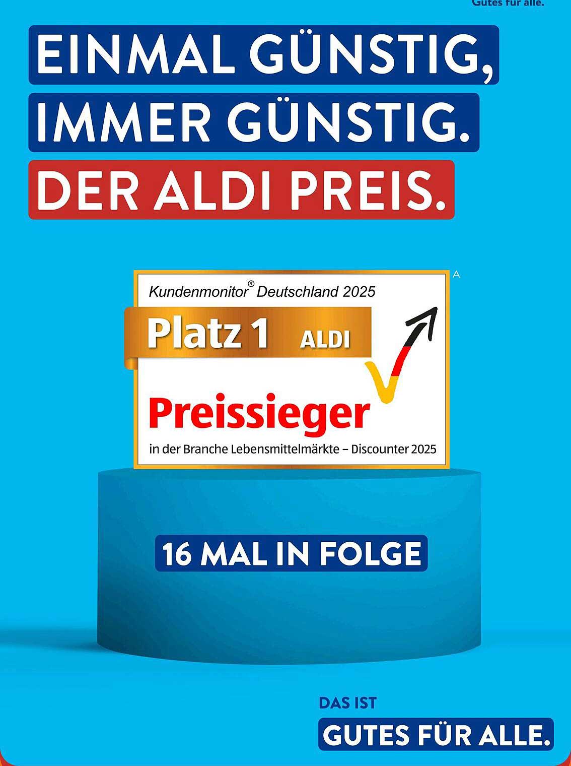 Einmal günstig, immer günstig. Der Aldi Preis.