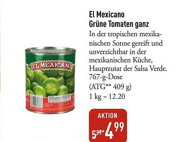 El Mexicano Grüne Tomaten ganz