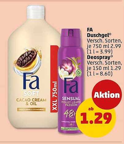 FA Duschgel* Versch. Sorten, je 750 ml 2.99 (1 l = 3.99) Deospray* Versch. Sorten, je 150 ml 1.29 (1 l = 8.60)
