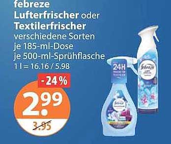 febreze Lufterfrischer oder Textilerfrischer verschiedene Sorten je 185-ml-Dose je 500-ml-Sprühflasche 1 l = 16.16 / 5.98
