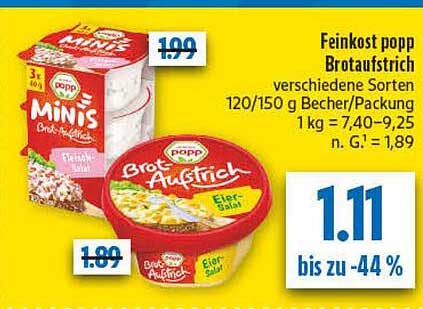 Feinkost popp Brotaufstrich verschiedene Sorten 120/150 g Becher/Packung 1 kg = 7,40–9,25 n. G. 1,89