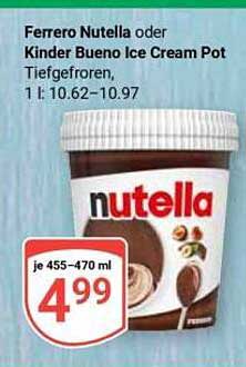 Ferrero Nutella oder Kinder Bueno Ice Cream Pot Tiefgefroren, 1 l: 10.62–10.97