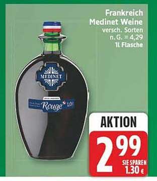 Frankreich Medinet Weine versch. Sorten n. G. = 4,29 1 l Flasche
